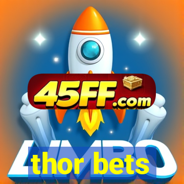 thor bets